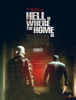فيلم فيلم Hell Is Where the Home Is 2018 مترجم 2018