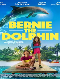 فيلم فيلم Bernie The Dolphin 2018 مترجم 2018