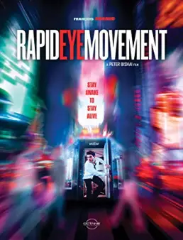 فيلم فيلم Rapid Eye Movement 2019 مترجم 2019