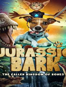 فيلم فيلم Jurassic Bark 2018 مترجم 2018