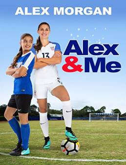 فيلم فيلم Alex And Me مترجم 2018