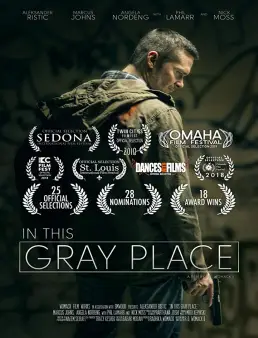 فيلم فيلم In This Gray Place 2018 مترجم 2018