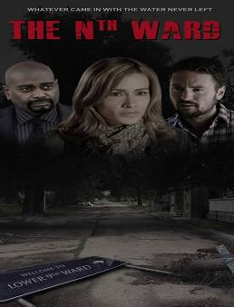 فيلم فيلم The Nth Ward 2017 مترجم 2017