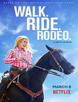 فيلم فيلم Walk. Ride. Rodeo. 2019 مترجم 2019