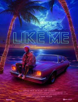 فيلم فيلم Like Me مترجم 2017