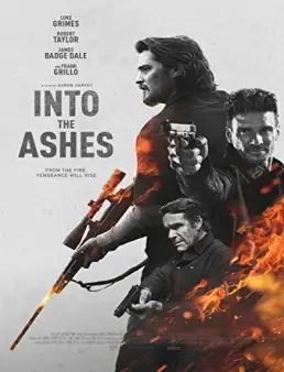 فيلم فيلم Into the Ashes 2019 مترجم 2019