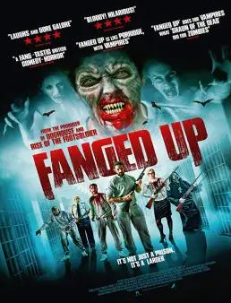 فيلم فيلم Fanged Up 2017 مترجم 2017