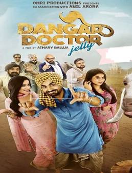 فيلم فيلم Dangar Doctor Jelly 2017 مترجم 2017