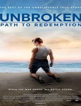 فيلم فيلم Unbroken Path to Redemption مترجم 2018