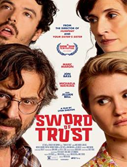 فيلم فيلم Sword Of Trust 2019 مترجم 2019