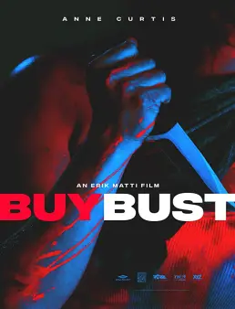 فيلم فيلم BuyBust 2018 مترجم 2018