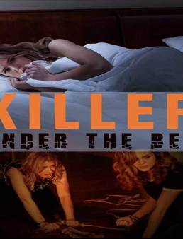 فيلم فيلم Killer Under the Bed مترجم 2018