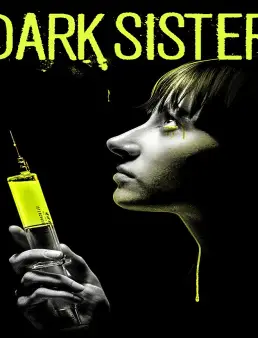 فيلم فيلم Dark Sister 2018 مترجم 2018