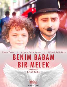 فيلم فيلم Benim Babam Bir Melek مترجم 2017