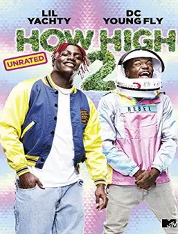 فيلم فيلم How High 2 2019 مترجم 2019