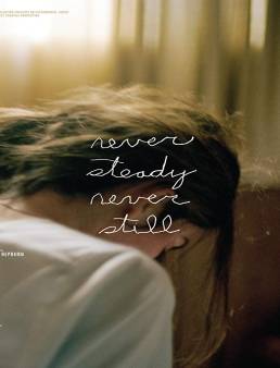 فيلم فيلم Never Steady, Never Still 2017 مترجم 2017
