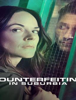فيلم فيلم Counterfeiting in Suburbia 2018 مترجم 2018