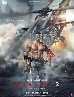 فيلم فيلم Baaghi 2 2018 مترجم 2018