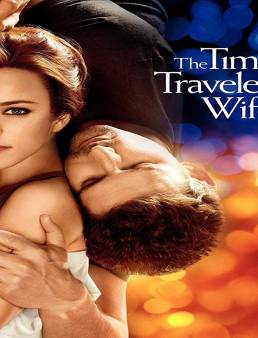 فيلم فيلم The Time Travelers Wife 2009 مترجم 2009