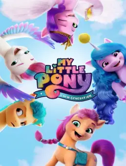 فيلم فيلم My Little Pony: A New Generation 2021 مترجم 2021