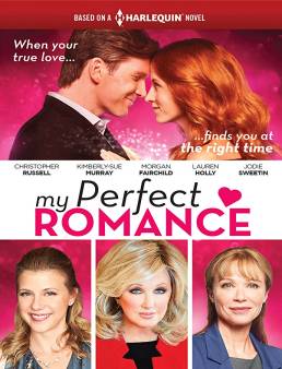 فيلم My Perfect Romance مترجم