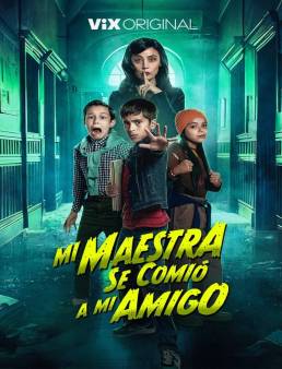 فيلم فيلم My Teacher Ate My Friend 2023 مترجم 2023