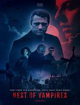 فيلم فيلم Nest of Vampires 2021 مترجم 2021