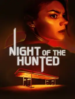 فيلم فيلم Night of the Hunted 2023 مترجم 2023