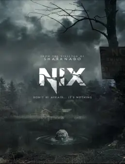 فيلم فيلم Nix 2022 مترجم 2022