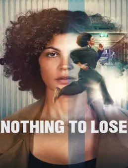 فيلم فيلم Nothing to Lose 2026 مترجم | لا شيء لتخسره 2026