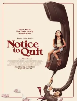 فيلم فيلم Notice to Quit 2024 مترجم 2024