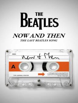 فيلم فيلم Now and Then The Last Beatles Song 2023 مترجم 2023