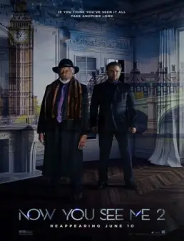 فيلم فيلم Now You See Me 2 - النسخة الواضحة 2016