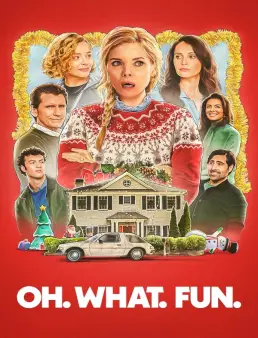 فيلم فيلم Oh. What. Fun. 2025 مترجم 2025
