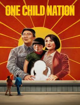 فيلم فيلم One Child Nation 2019 مترجم للعربية 2019