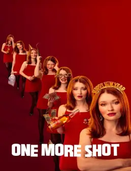 فيلم فيلم One More Shot 2025 مترجم 2025