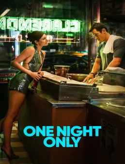 فيلم One Night Only 2026 مترجم | ليلة واحدة فقط