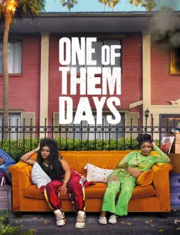 فيلم فيلم One of Them Days 2025 مترجم 2025