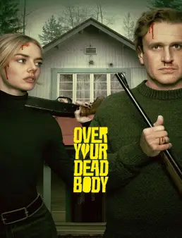 فيلم فيلم Over Your Dead Body 2026 مترجم 2026