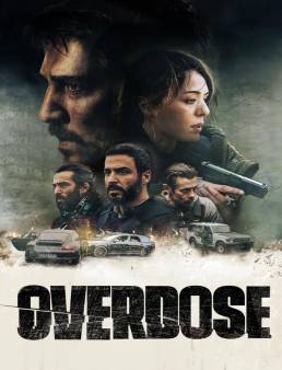 فيلم فيلم Overdose 2022 مترجم 2022