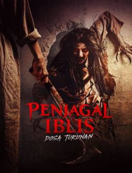 فيلم Penjagal Iblis: Dosa Turunan 2025 مترجم