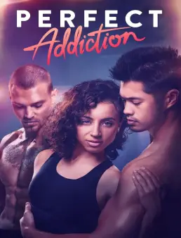 فيلم فيلم Perfect Addiction 2023 مترجم 2023