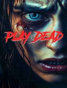 فيلم Play Dead 2025 مترجم