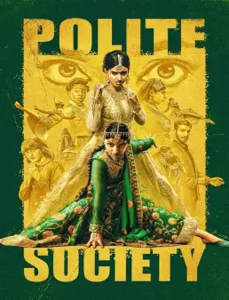 فيلم فيلم Polite Society 2023 مترجم 2023