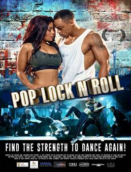 فيلم فيلم Pop, Lock &amp;lsquo;n Roll مترجم 2017