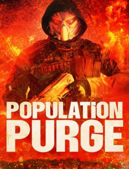 فيلم فيلم Population Purge 2024 مترجم 2024