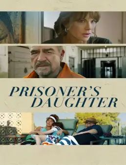 فيلم فيلم Prisoner's Daughter 2023 مترجم 2023