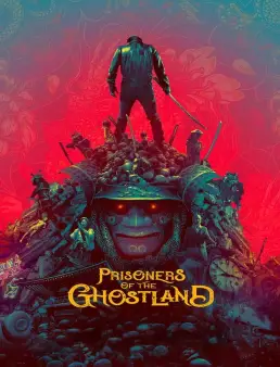 فيلم فيلم Prisoners of the Ghostland 2021 مترجم 2021