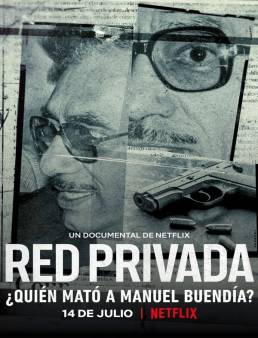 فيلم فيلم Private Network: Who Killed Manuel Buendia 2021 مترجم 2021