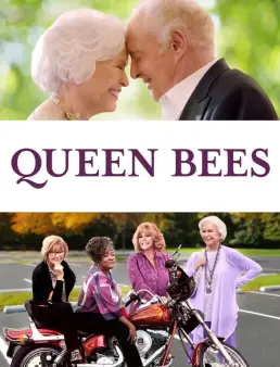 فيلم فيلم Queen Bees 2021 مترجم 2021